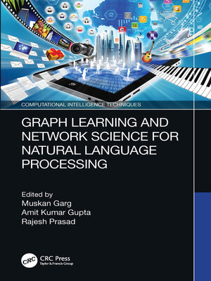 cover image of Graph Learning and Network Science for Natural Language Processing